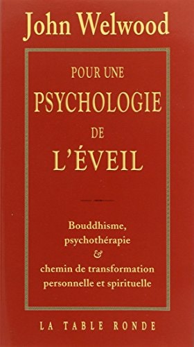 POUR UNE PSYCHOLOGIE DE L'EVEIL, de John Welwood | portada del libro