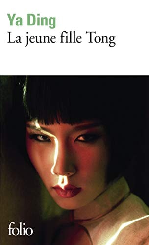 LA JEUNE FILLE TONG, de Ding Ya | portada del libro