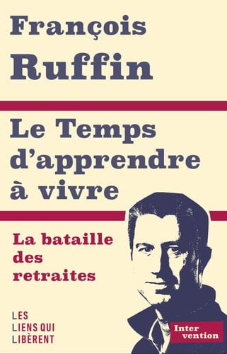 LE TEMPS DAPPRENDRE A VIVRE, de FRANÇOIS RUFFIN | portada del libro