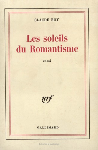 LES SOLEILS DU ROMANTISME, de Claude Roy | portada del libro