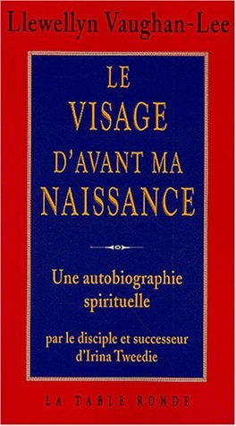 LE VISAGE D'AVANT MA NAISSANCE, de Llewellyn Vaughan-Lee | portada del libro