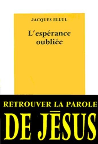 L'ESPERANCE OUBLIEE, de Jacques Ellul | portada del libro