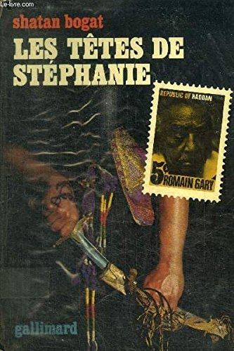 LES TETES DE STEPHANIE, de Shatan Bogat | portada del libro