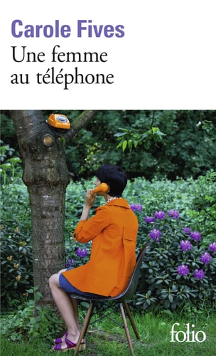 UNE FEMME AU TELEPHONE, de Carole Fives | portada del libro