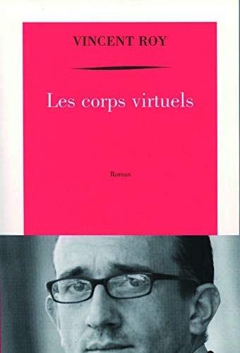 LES CORPS VIRTUELS, de Vincent Roy | portada del libro