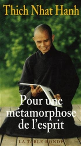POUR UNE METAMORPHOSE DE L'ESPRIT, de Thích Nhât Hanh | portada del libro