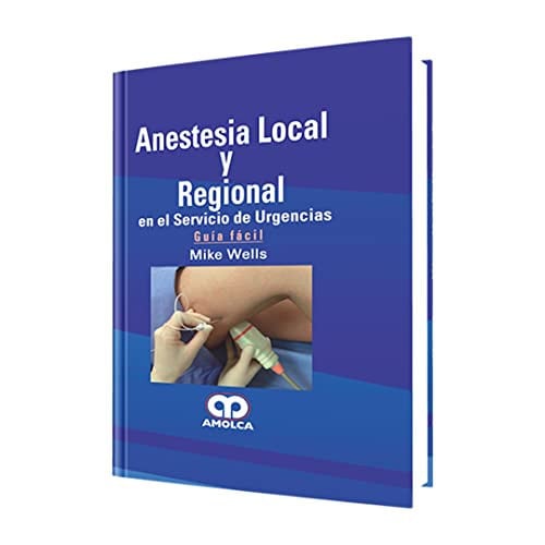 WELLS ANESTESIA LOCAL Y REGIONAL EN EL SERVICIO DE URGENCI | portada del libro