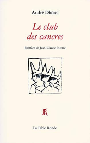 LE CLUB DES CANCRES, de Dhôtel | portada del libro