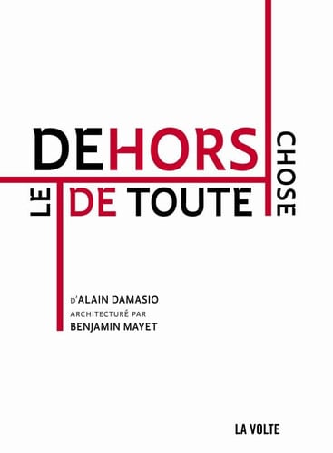LE DEHORS DE TOUTE CHOSE, de DAMASIO A#MAYET | portada del libro