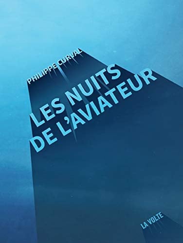 LES NUITS DE L AVIATEUR, de CURVAL PHILIPPE | portada del libro
