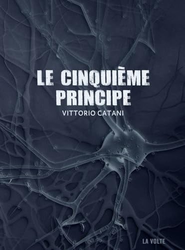 LE CINQUIEME PRINCIPE, de CATANI VITTORIO | portada del libro