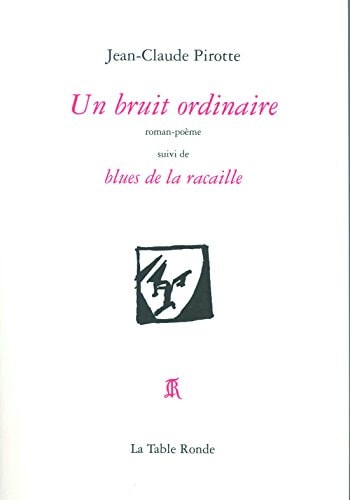 UN BRUIT ORDINAIRE, de Pirotte | portada del libro