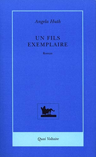 UN FILS EXEMPLAIRE, de Angela Huth | portada del libro