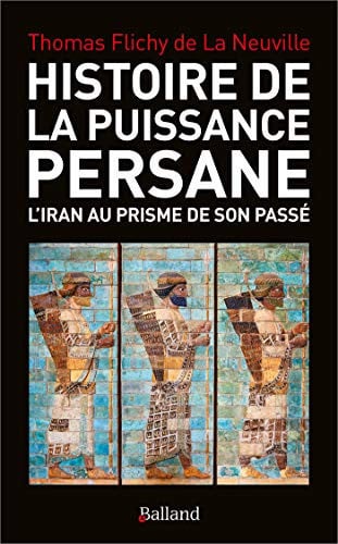 HISTOIRE DE LA PUISSANCE PERSANE, de FLICHY DE LA NE | portada del libro