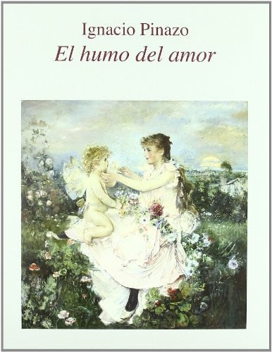 IGNACIO PINAZO: EL HUMO DEL AMOR (CAT.EXPOSICION), de PINAZO | portada del libro