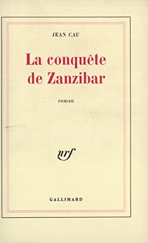 LA CONQUETE DE ZANZIBAR, de Cau | portada del libro