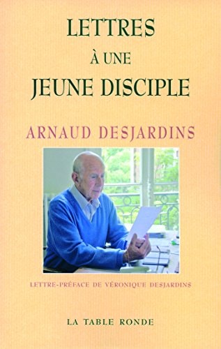 LETTRES A UNE JEUNE DISCIPLE, de Arnaud Desjardins | portada del libro