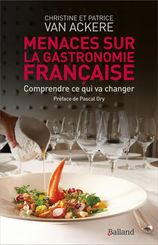 MENACES SUR LA GASTRONOMIE FRANCAISE, de VAN ACKERE PATR | portada del libro