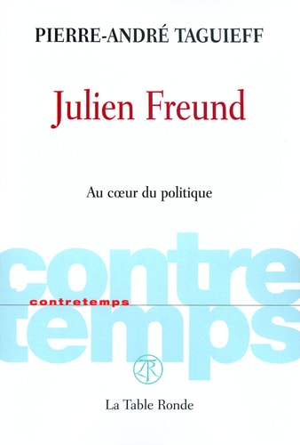JULIEN FREUND, de Taguieff | portada del libro