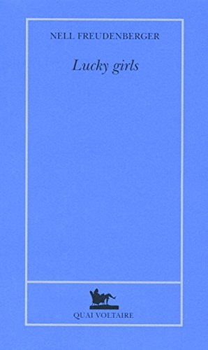LUCKY GIRLS, de Nell Freudenberger | portada del libro