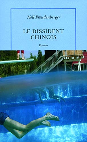 LE DISSIDENT CHINOIS, de Nell Freudenberger | portada del libro