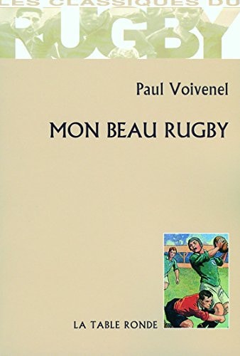 MON BEAU RUGBY, de Paul Voivenel | portada del libro