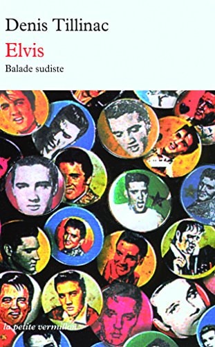 ELVIS BALADE SUDISTE, de Denis Tillinac | portada del libro