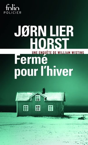 FERME POUR L'HIVER, de Jørn Lier Horst | portada del libro