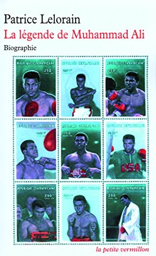 LA LEGENDE DE MUHAMMAD ALI, de Patrice Lelorain | portada del libro