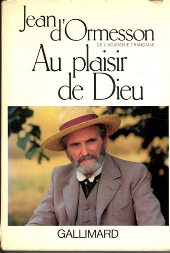 AU PLAISIR DE DIEU, de Jean d' Ormesson | portada del libro