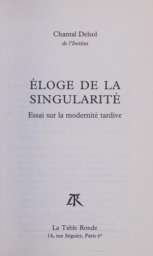 ELOGE DE LA SINGULARITE, de Chantal Delsol | portada del libro