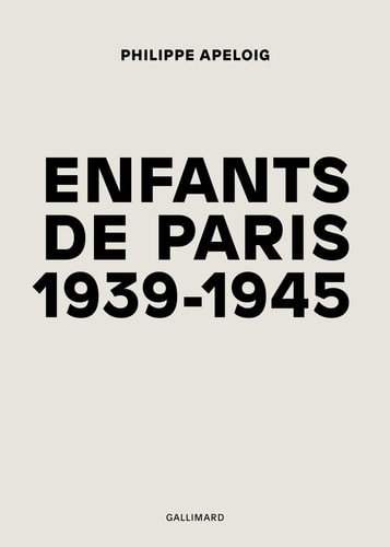ENFANTS DE PARIS 1939-1945, de Philippe Apeloig | portada del libro