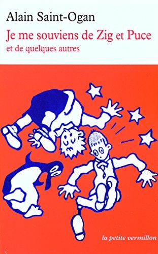 JE ME SOUVIENS DE ZIG ET PUCE ET DE QUELQUES AUTRES, de Alain Saint-Ogan | portada del libro