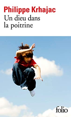 Un dieu dans la poitrine, de Philippe Krhajac | portada del libro