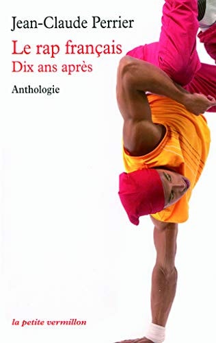 LE RAP FRANCAIS DIX ANS APRES, de Jean-Claude Perrier | portada del libro