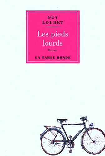 LES PIEDS LOURDS, de Guy Louret | portada del libro