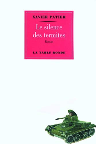 LE SILENCE DES TERMITES, de Xavier Patier | portada del libro
