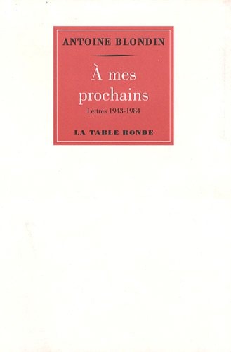 A MES PROCHAINS, de Blondin | portada del libro