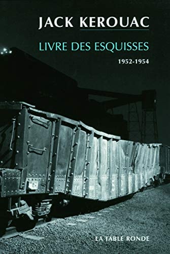 LIVRE DES ESQUISSES, de Jack Kerouac | portada del libro