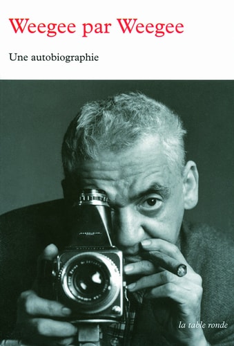 WEEGEE PAR WEEGEE, de Weegee | portada del libro