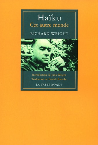 HAIKU CET AUTRE MONDE, de Richard Wright | portada del libro