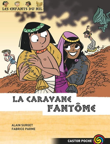 NFANTS DU NIL T12 - LA CARAVANE FANTOME, de SURGET#PARME | portada del libro