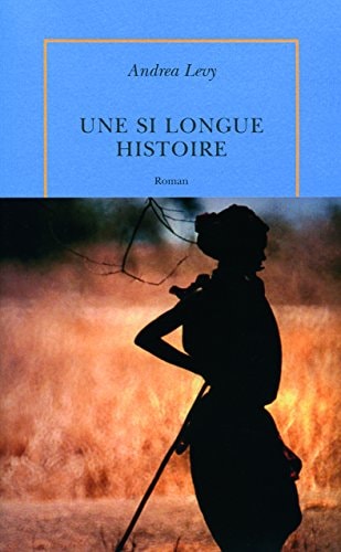 UNE SI LONGUE HISTOIRE, de Andrea Levy | portada del libro