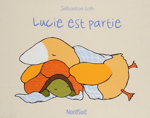 LUCIE EST PARTIE, de Sebastian Loth | portada del libro
