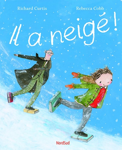 IL A NEIGE, de Richard Curtis | portada del libro