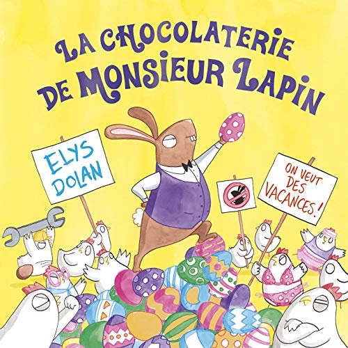 CHOCOLATERIE DE MONSIEUR LAPIN, de Elys Dolan | portada del libro