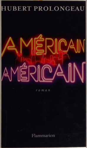 MERICAIN, AMERICAIN, de PROLONGEAU HUBERT | portada del libro