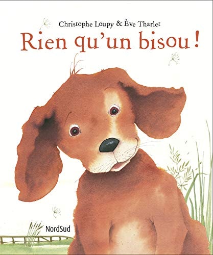 RIEN QU'UN BISOU, de Christophe Loupy | portada del libro