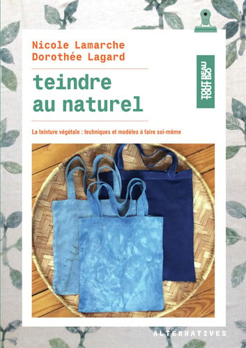 TEINDRE AU NATUREL, de LAMARCHE#LAGARD | portada del libro