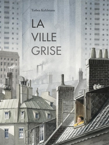 LA VILLE GRISE, de Torben Kuhlmann | portada del libro